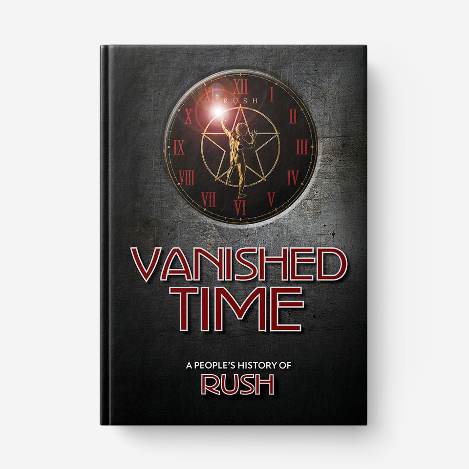 Vanished Time - A People's History of Rush